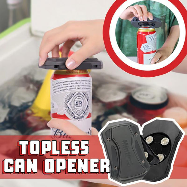 TOPLESS CAN OPENER