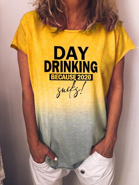 Day Drinking Because 2020 Sucks Tie Dye Short Sleeve T-Shirt